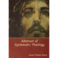 Abstract of Systematic Theology