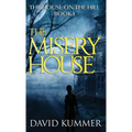 The Misery House
