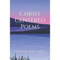 Christ Centered Poems