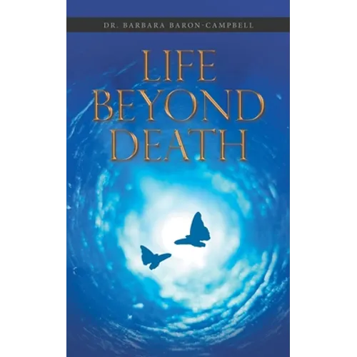 Life Beyond Death