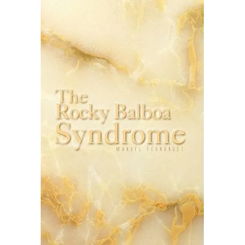 The Rocky Balboa Syndrome