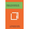 Direct Placement Of Corporate Securities