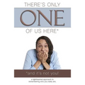 There's Only One of Us Here - (And It's Not You!): A Lighthearted Approach to Remembering Who You Really Are.