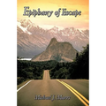 Epiphany of Escape