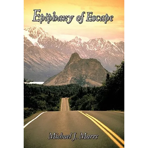 Epiphany of Escape