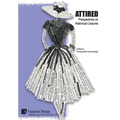 Attired: Perspectives on Historical Costume