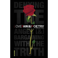 Love, Pain & Poetry: Denying The Anger [&] Bargaining With The Truth