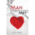 The Man I Would Liked to Have Met