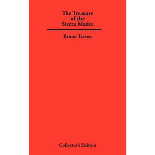 The Treasure of The Sierra Madre