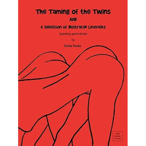 The Taming of the Twins & a Selection of Illustrated Limericks