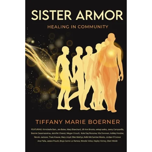 Sister Armor: Healing in Community