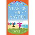 A Year of Mr Maybes