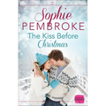 The Kiss Before Christmas: A Christmas Romance Novella