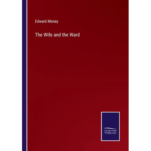 The Wife and the Ward