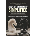 Conflict Management Simplified: Getting the Best Out of Conflict Situations