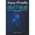 Imagery Rescripting for Anxiety Relief