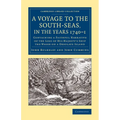 A Voyage to the South-Seas, in the Years 1740-1