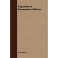 Paganism in Roumanian Folklore