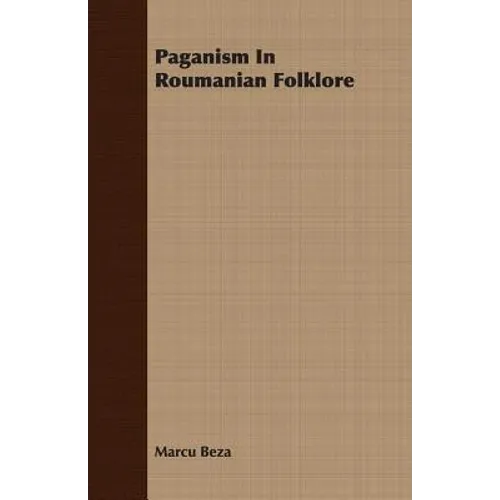 Paganism in Roumanian Folklore