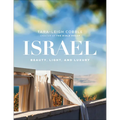 Israel: Beauty, Light, and Luxury
