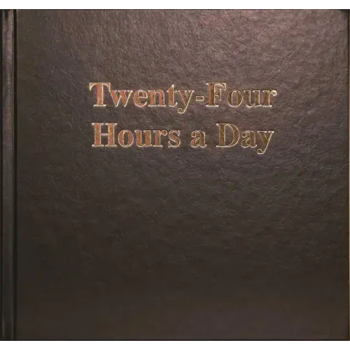 Twenty-Four Hours a Day Larger Print