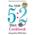 The New 5: 2 Diet Cookbook: 2017 Edition Now 800 Calories A Day