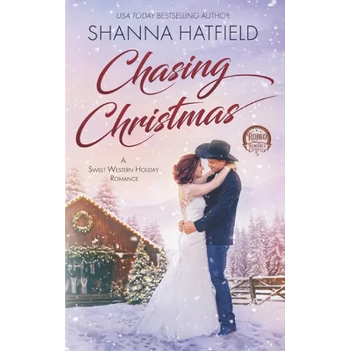 Chasing Christmas: Sweet Western Holiday Romance