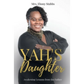 Yah's Daughter: Awakening Lessons from the Father