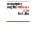 Sovereign Equality Among States: The History of an Idea