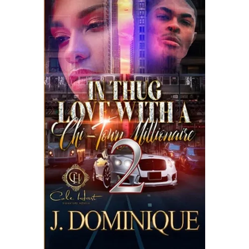 In Thug Love With A Chi-Town Millionaire 2
