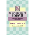 The Don't Sweat Guide for Newlyweds: Finding What Matters Most in the First Year