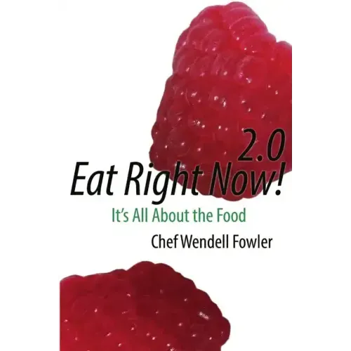 Eat Right Now 2.0: It's All About the Food