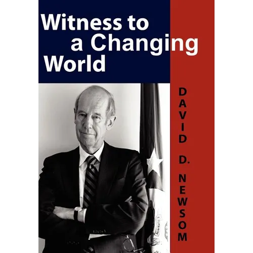 Witness to a Changing World