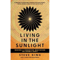 Living in the Sunlight: Making a Forgotten Meditation an Atomic Habit