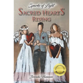 Sacred Hearts Rising: Sparks of Light