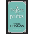 A Preface To Politics