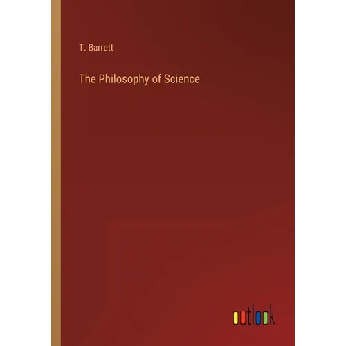The Philosophy of Science