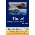 Thrive: The Highly Sensitive Person and Career