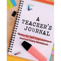 A Teacher's Journal Notes for Self-Improvement Journal Diary Notebook
