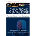 Champion's Mental Edge: Turning Winners into Champions