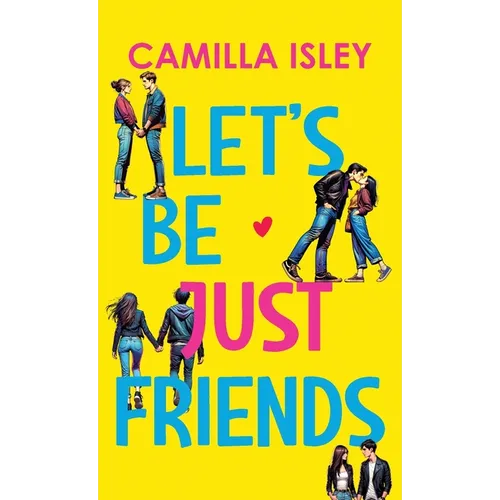 Let's Be Just Friends
