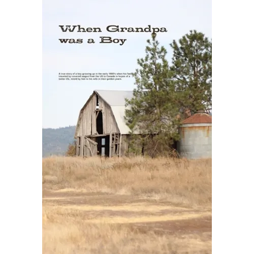 When Grandpa was a Boy