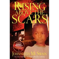Rising Above the Scars