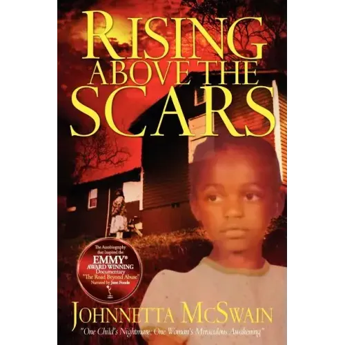 Rising Above the Scars