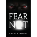Fear Not