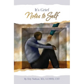 It's Grief: Notes To Self