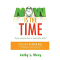 Now is the Time
