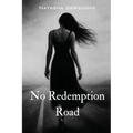No Redemption Road