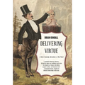 Delivering Virtue: A Dark Comedy Adventure of the West