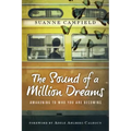 The Sound of a Million Dreams: Awakening to Who You Are Becoming